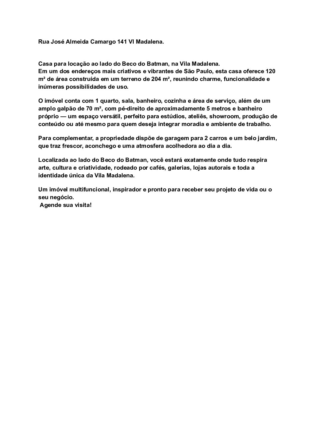 Casa para locação ao lado do Beco do Batman, na Vila Madalena.